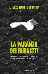 Paranza dei buonisti - manuale di sopravvivenza per il ventennio sovranista 