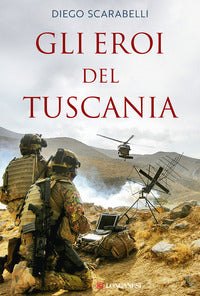 Eroi del tuscania - i baschi amaranto si raccontano 