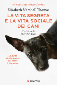 Vita segreta e la vita sociale dei cani 