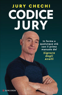 Codice jury - in forma a qualunque eta' con il primo manuale del signore degli anelli 
