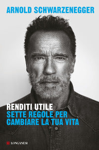 Renditi utile - sette regole per cambiare la tua vita 