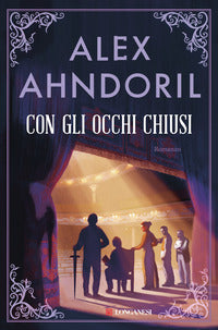 Con gli occhi chiusi 