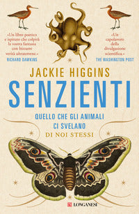 Senzienti - quello che gli animali ci svelano di noi stessi 