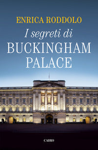 Segreti di buckingham palace 
