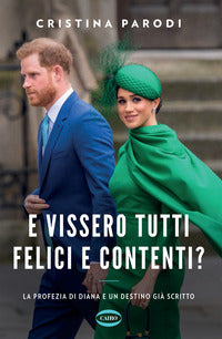 E vissero tutti felici e contenti ? - la profezia di diana e un destino gia' scritto 