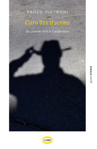 Caro tex ti scrivo - da grande faro' il carabiniere 