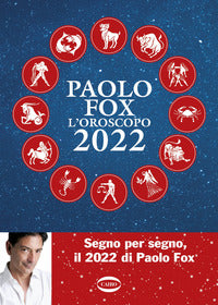 Oroscopo 2022 di paolo fox