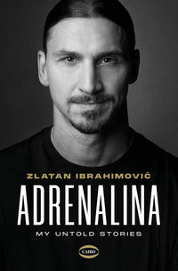 Adrenalina - my untold story 