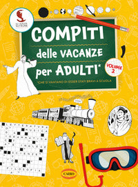 Compiti delle vacanze per adulti 