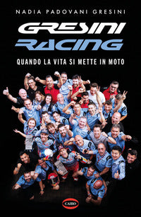 Gresini racing - quando la vita si mette in moto 