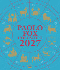 Oroscopo 2027 paolo fox 