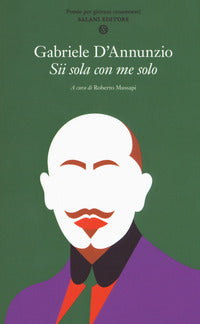 Sii sola con me solo 