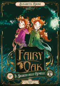 Fairy oak 1 - il segreto delle gemelle 