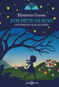 Jum fatto di buio - le storie di olga di carta 