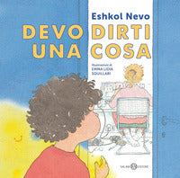 Devo dirti una cosa 