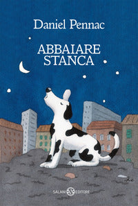 Abbaiare stanca 