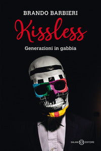 Kissless - generazioni in gabbia 