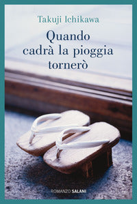 Quando cadra' la pioggia tornero' 