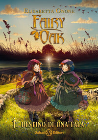 Fairy oak - destino di una fata 