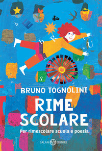 Rime scolare per rimescolare scuola e poesia 