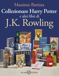 Collezionare harry potter e altri libri di j.k. rowling 