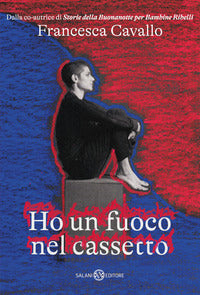 Ho un fuoco nel cassetto 
