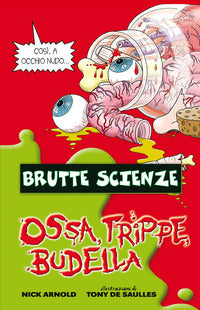 Ossa trippe budella 