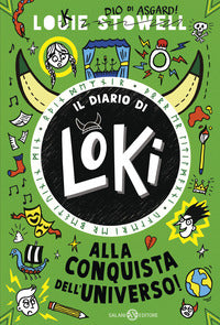Alla conquista dell'universo ! il diario di loki 