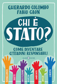 Chi e' stato ? come diventare cittadini responsabili 