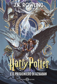 Harry potter e il prigioniero di azkaban - edizione anniversario 25 anni 