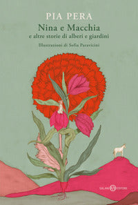 Nina e macchia e altre storie di alberi e giardini 