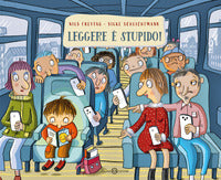 Leggere e' stupido ! 