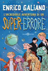Incredibile avventura di un super errore 