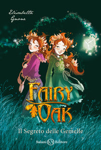Fairy oak - il segreto delle gemelle 