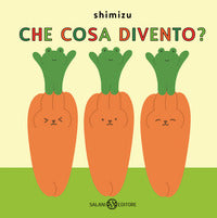 Che cosa divento ? 