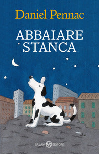 Abbaiare stanca 