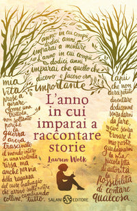 Anno in cui imparai a raccontare storie 