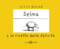 Selma o la ricetta della felicita' 