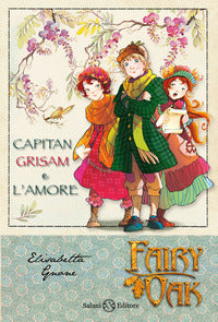 Fairy oak capitan grisam e l'amore 
