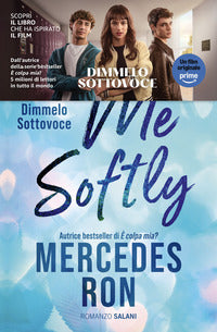 Tell me softly - dimmelo sottovoce 