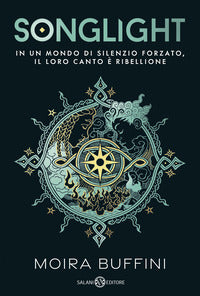Songlight - in un mondo di silenzio forzato il loro canto e'ribellione 