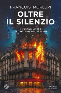 Oltre il silenzio - un'indagine per la capitaine maupassent 