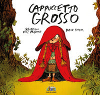 Cappuccetto grosso 