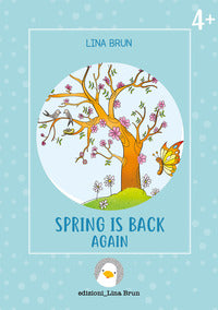 Spring is back again 