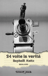 24 volte la verita' 