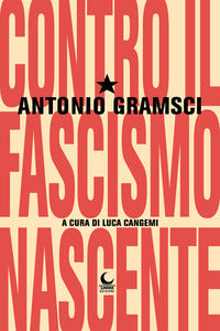 Contro il fascismo nascente 