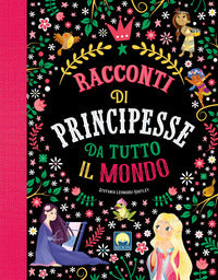Racconti di principesse da tutto il mondo 