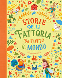 Storie della fattoria da tutto il mondo 