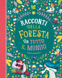 Racconti della foresta da tutto il mondo 