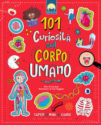101 curiosita' sul corpo umano 